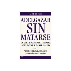 Libro Adelgazar sin matarse
