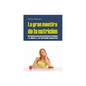 las mentiras de la nutricion