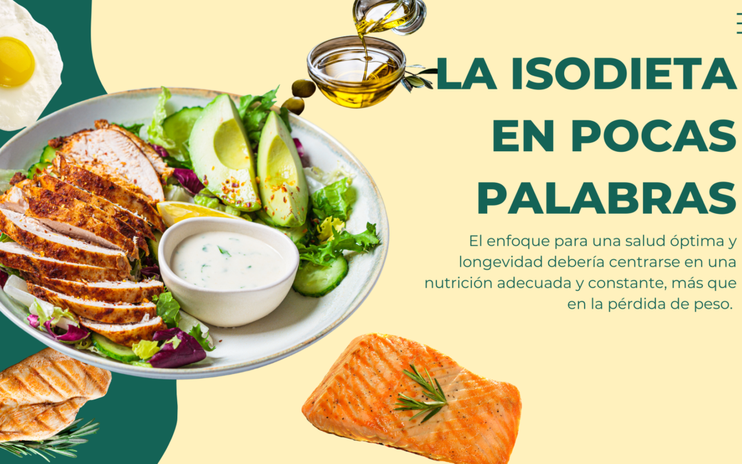 Isodieta: nutrición adecuada para óptima salud y vida longeva.